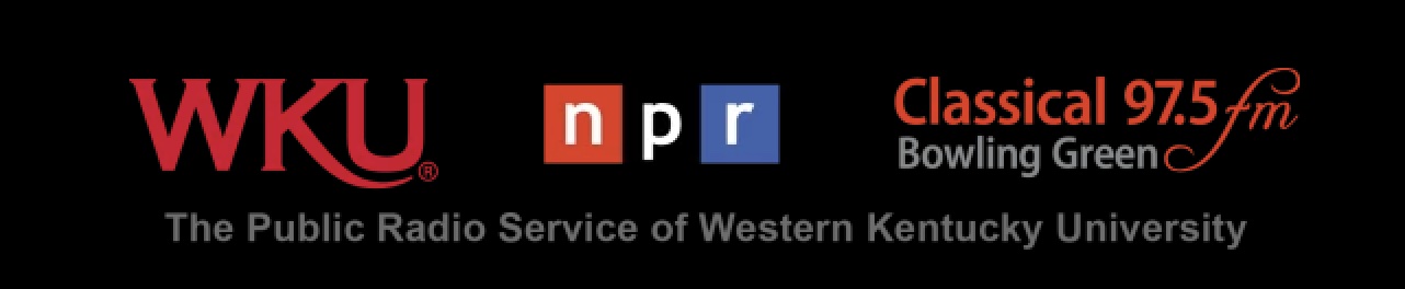 Stream Worldwide to WKYU-FM 97.5 FM Classical: The Public Radio Station of Western Kentucky University 